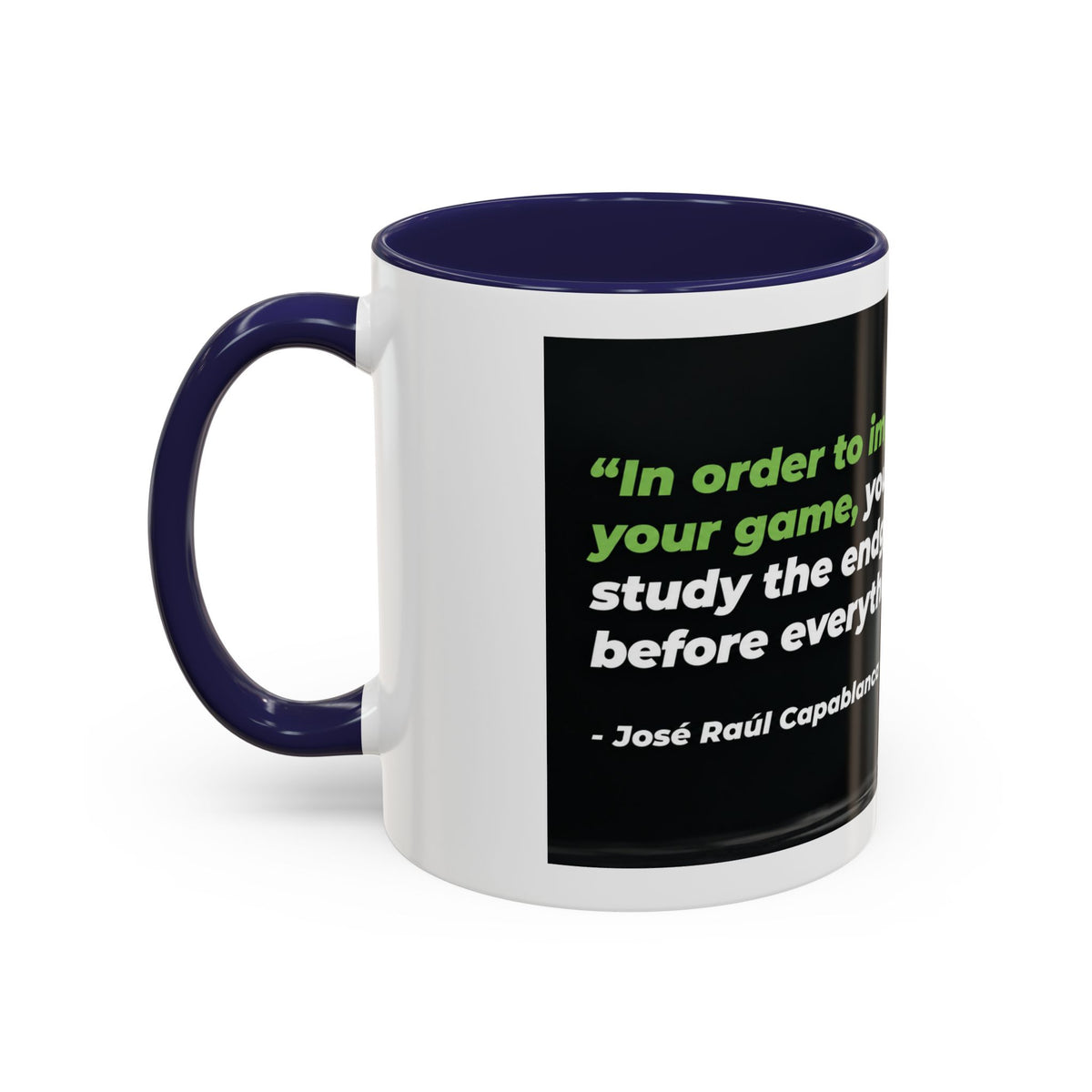 Accent Coffee Mug — "To Improve Your Game, Study the Endgame" José Capablanca Chess Quote