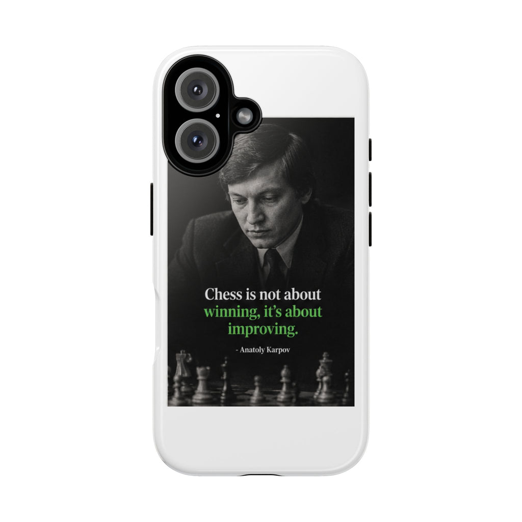 Chess Quote Phone Case — Anatoly Karpov 'Chess is not about winning, it's about improving'